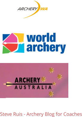 Steve Ruis - Archery Blog for Coaches